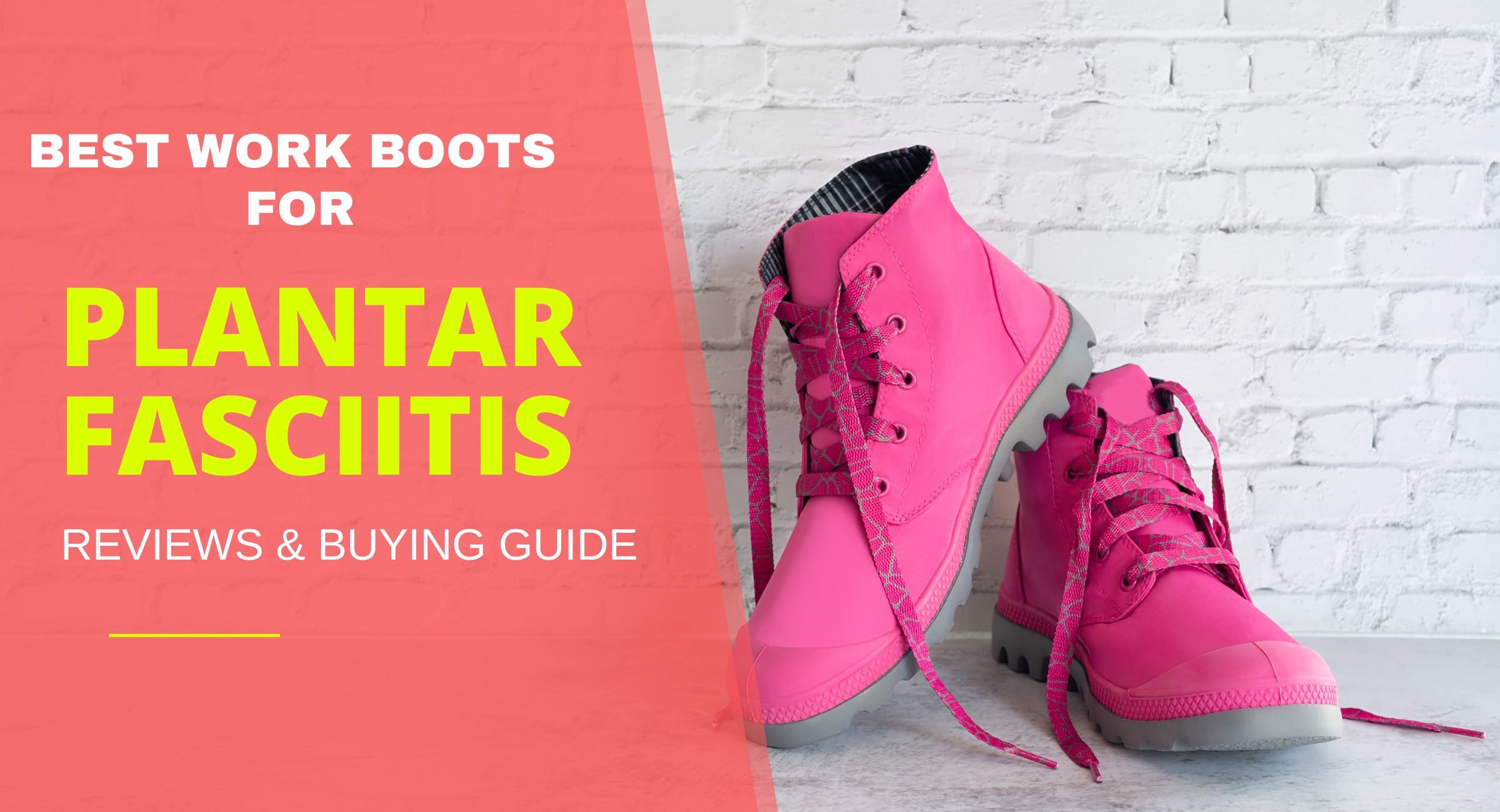 Best Work Boots for Plantar Fasciitis