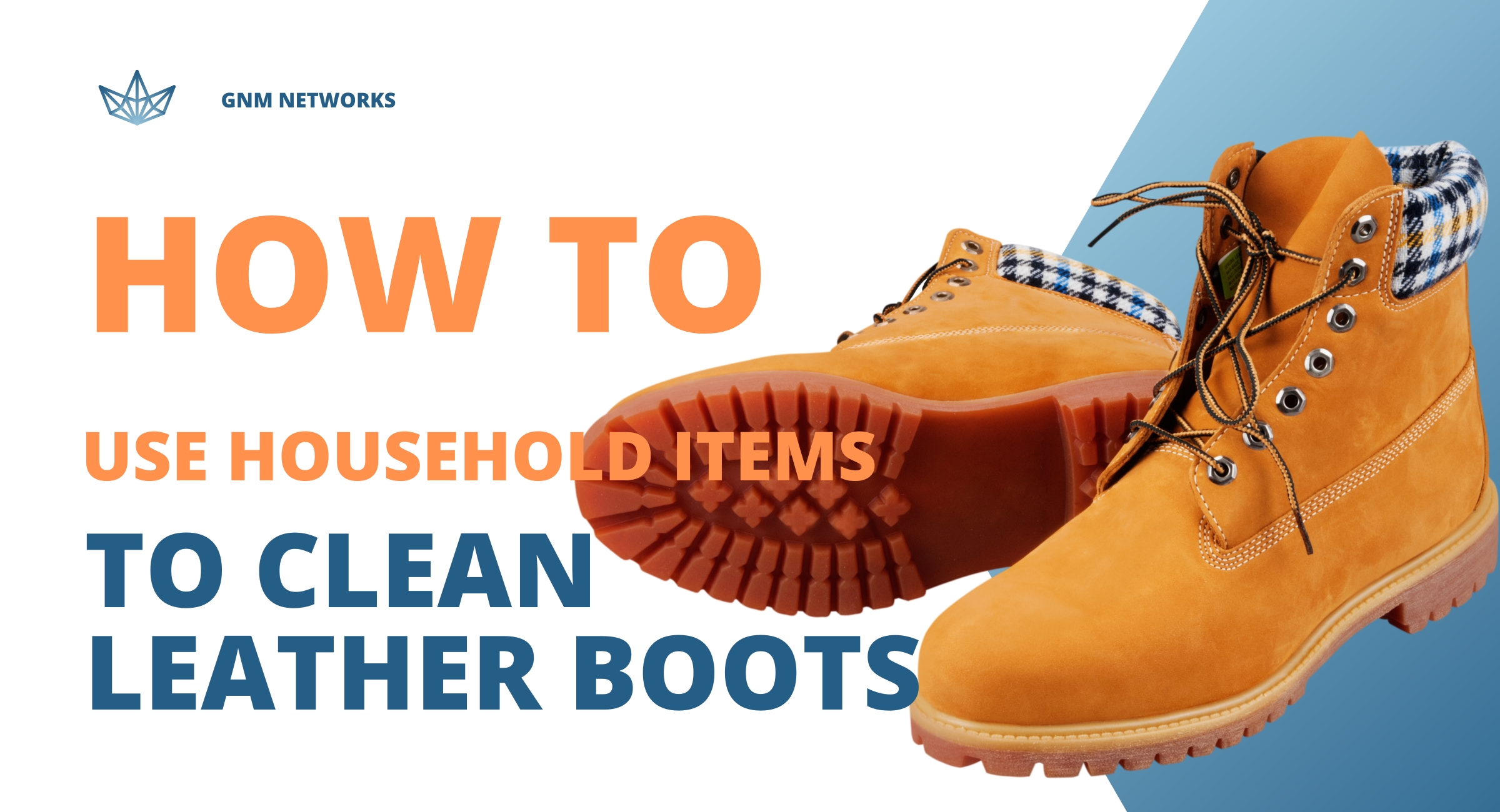 How to Clean Leather Work Boots with Household Items